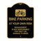Signmission Bike Parking at Your Own Risk Management Is Not Responsible for Theft or Damage to Bi, BG-1824-24308 A-DES-BG-1824-24308 - alternate 1